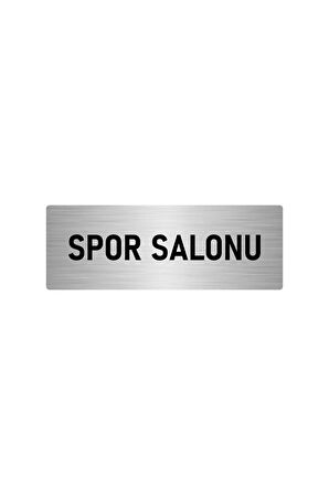 Metal Yönlendirme Levhası, Departman Kapı Isimliği Spor Salonu 5x20 Cm Gümüş Renk