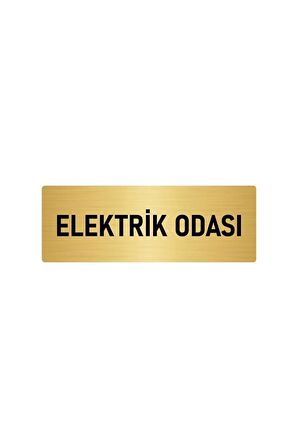 Metal Yönlendirme Levhası, Departman Kapı Isimliği Elektrik Odası 10x20 Cm Altın Renk