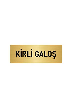 Metal Yönlendirme Levhası, Departman Kapı Isimliği Kirli Galoş 5x20 Cm Altın Renk
