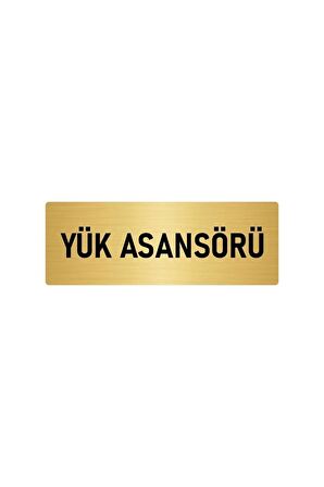 Metal Yönlendirme Levhası, Departman Kapı Isimliği Yük Asansörü 5x20 Cm Altın Renk
