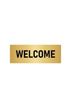 Metal Yönlendirme Levhası, Departman Kapı Isimliği Welcome 7x20 Cm Altın Renk