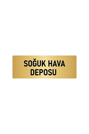 Metal Yönlendirme Levhası, Departman Kapı Isimliği Soğuk Hava Deposu 10x20 Cm Altın Renk