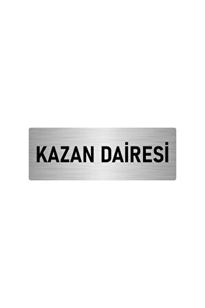 Metal Yönlendirme Levhası, Departman Kapı Isimliği Kazan Daire 5x20 Cm Gümüş Renk
