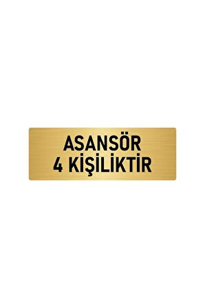 Metal Yönlendirme Levhası, Departman Kapı Isimliği Asansör 4 Kişiliktir 7x20 Cm Altın Renk