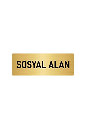 Metal Yönlendirme Levhası, Departman Kapı Isimliği Sosyal Alan 5x20 Cm Altın Renk