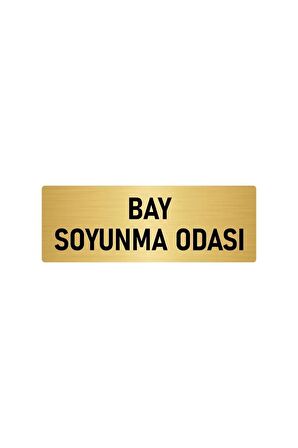 Metal Yönlendirme Levhası, Departman Kapı Isimliği Bay Soyunma Odası 5x20 Cm Altın Renk