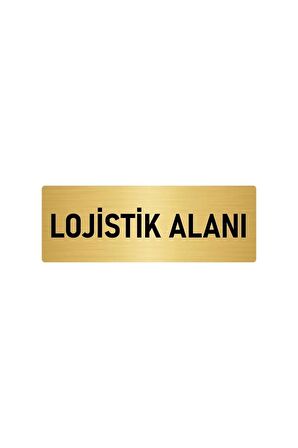 Metal Yönlendirme Levhası, Departman Kapı Isimliği Lojistik Alanı 5x20 Cm Altın Renk