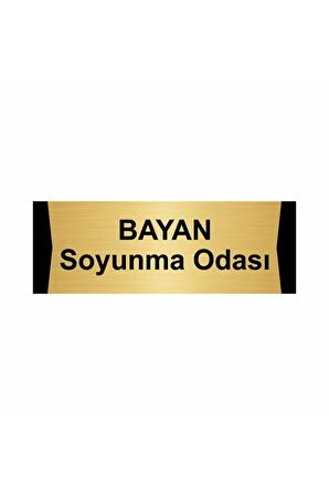 Bayan Soyunma Odası 7x20cm Altın Renk Metal Yönlendirme Levhası
