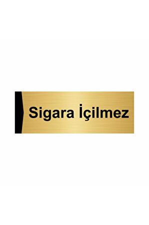 Sigara Içilmez 5x20cm Altın Renk Metal Yönlendirme Levhası