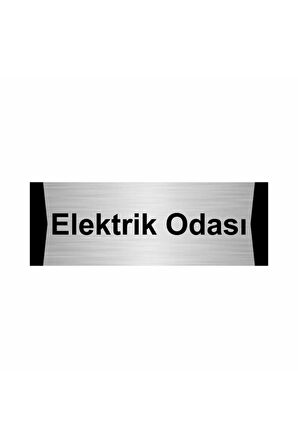 Elektrik Odası 7x20cm Gümüş Renk Metal Yönlendirme Levhası