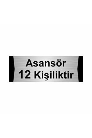Asansör 12 Kişiliktir 7x20cm Gümüş Renk Metal Yönlendirme Levhası