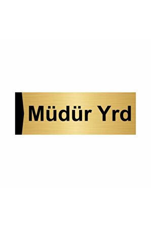 Müdür Yrd 7x20cm Altın Renk Metal Yönlendirme Levhası