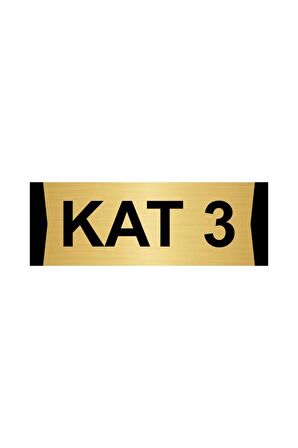 Kat 3 7x20cm Altın Renk Metal Yönlendirme Levhası