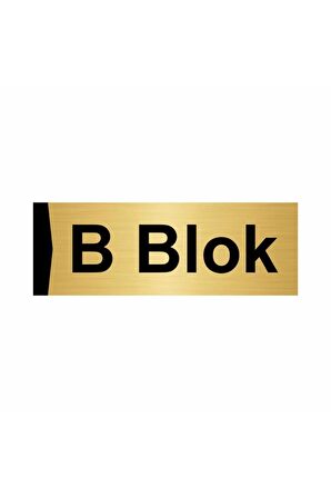 B Blok 5x20cm Altın Renk Metal Yönlendirme Levhası