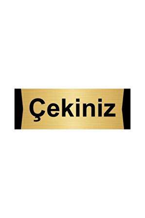 Çekiniz 5x20cm Altın Renk Metal Yönlendirme Levhası