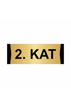 Kat 2 5x20cm Altın Renk Metal Yönlendirme Levhası