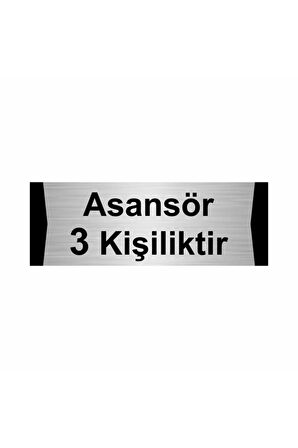 Asansör 3 Kişiliktir 10x20cm Gümüş Renk Metal Yönlendirme Levhası