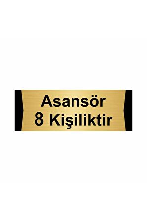 Asansör 8 Kişiliktir 5x20cm Altın Renk Metal Yönlendirme Levhası