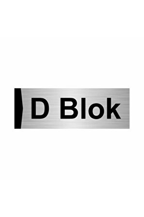 D Blok 7x20cm Gümüş Renk Metal Yönlendirme Levhası