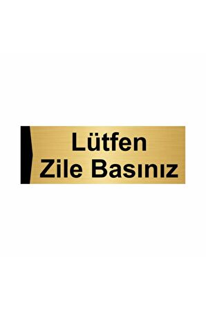 Lütfen Zile Basınız 5x20cm Altın Renk Metal Yönlendirme Levhası