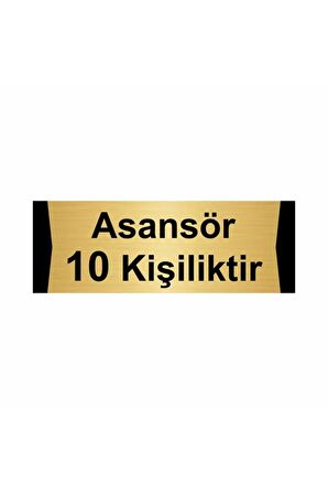 Asansör 10 Kişiliktir 5x20cm Altın Renk Metal Yönlendirme Levhası