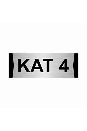 Kat 4 10x20cm Gümüş Renk Metal Yönlendirme Levhası