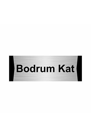 Bodrum Kat 5x20cm Gümüş Renk Metal Yönlendirme Levhası