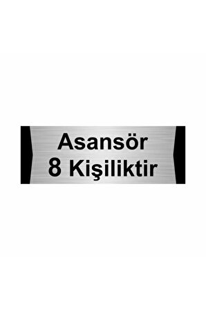 Asansör 8 Kişiliktir 5x20cm Gümüş Renk Metal Yönlendirme Levhası