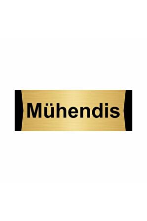 Mühendis 5x20cm Altın Renk Metal Yönlendirme Levhası