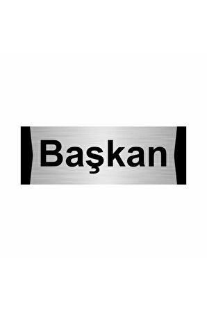Başkan 5x20cm Gümüş Renk Metal Yönlendirme Levhası