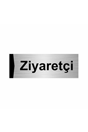 Ziyaretçi 7x20cm Gümüş Renk Metal Yönlendirme Levhası