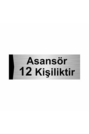 Asansör 12 Kişiliktir 5x20cm Gümüş Renk Metal Yönlendirme Levhası