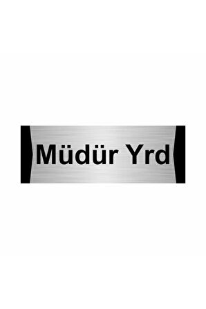 Müdür Yrd 5x20cm Gümüş Renk Metal Yönlendirme Levhası
