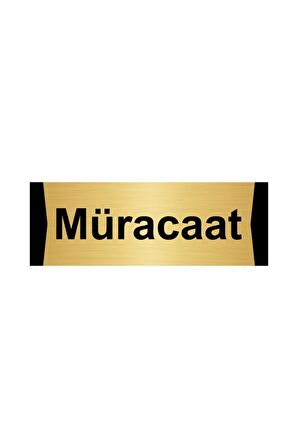 Müracaat 7x20cm Altın Renk Metal Yönlendirme Levhası