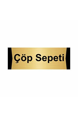 Çöp Sepeti 10x20cm Altın Renk Metal Yönlendirme Levhası