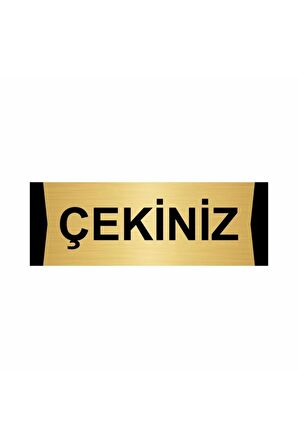 Çekiniz 5x20cm Altın Renk Metal Yönlendirme Levhası
