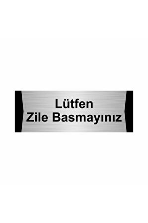 Lütfen Zile Basmayınız 5x20cm Gümüş Renk Metal Yönlendirme Levhası