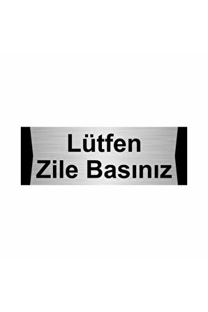 Lütfen Zile Basınız 7x20cm Gümüş Renk Metal Yönlendirme Levhası
