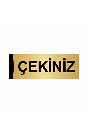 Çekiniz 7x20cm Altın Renk Metal Yönlendirme Levhası