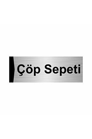 Çöp Sepeti 5x20cm Gümüş Renk Metal Yönlendirme Levhası