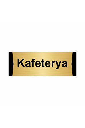 Kafeterya 5x20cm Altın Renk Metal Yönlendirme Levhası