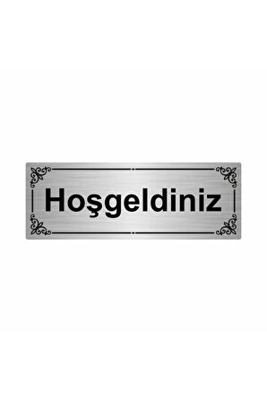 Hoşgeldiniz 7x20cm Gümüş Renk Metal Yönlendirme Levhası