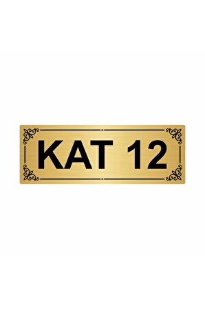 Kat 12 7x20cm Altın Renk Metal Yönlendirme Levhası