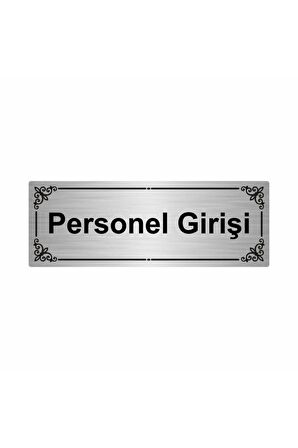 Personel Girişi 7x20cm Gümüş Renk Metal Yönlendirme Levhası