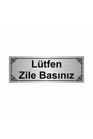 Lütfen Zile Basınız 7x20cm Gümüş Renk Metal Yönlendirme Levhası
