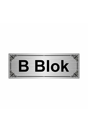 B Blok 7x20cm Gümüş Renk Metal Yönlendirme Levhası