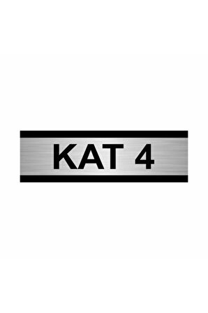 Kat 4 7x20cm Gümüş Renk Metal Yönlendirme Levhası