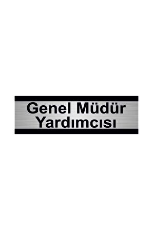 Genel Müdür Yardımcısı 5x20cm Gümüş Renk Metal Yönlendirme Levhası