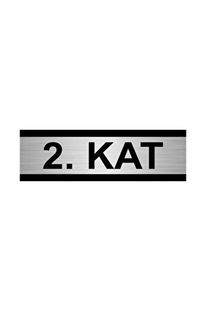2. Kat 5x20cm Gümüş Renk Metal Yönlendirme Levhası
