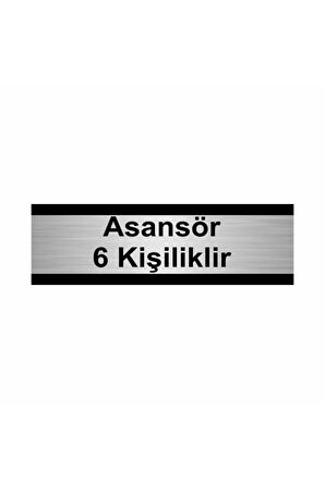Asansör 6 Kişiliktir 5x20cm Gümüş Renk Metal Yönlendirme Levhası
